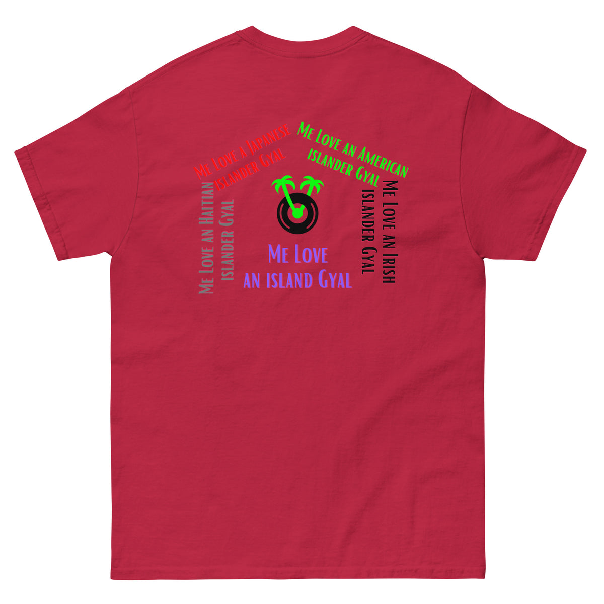 Me Love an Island Gyal Shirt