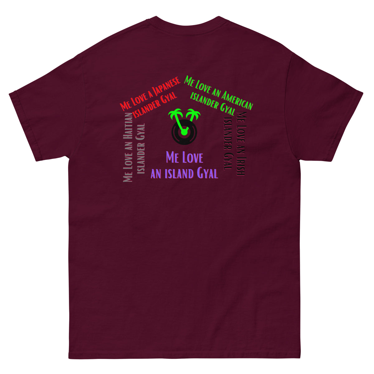 Me Love an Island Gyal Shirt