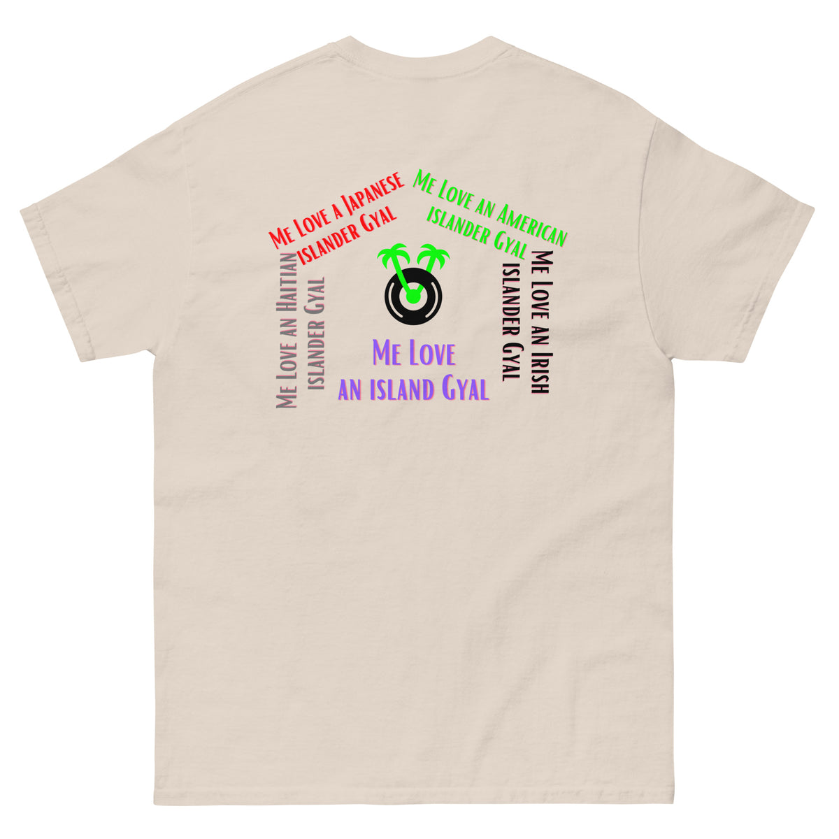 Me Love an Island Gyal Shirt